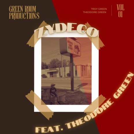 Zydeco (Let's Go) ft. Theodore James Green | Boomplay Music