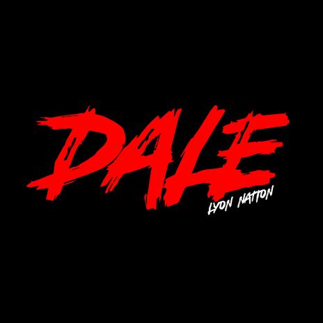 DALE | Boomplay Music