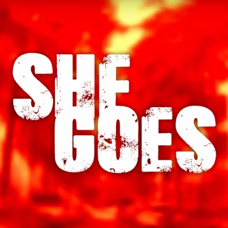 She Goes