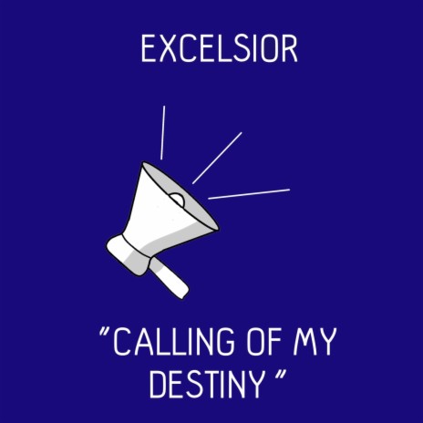 Calling of My Destiny | Boomplay Music