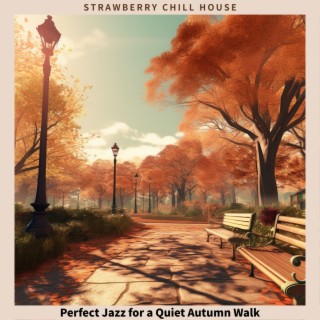 Perfect Jazz for a Quiet Autumn Walk