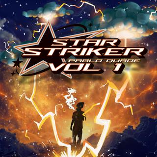 Star Striker, Vol. 1