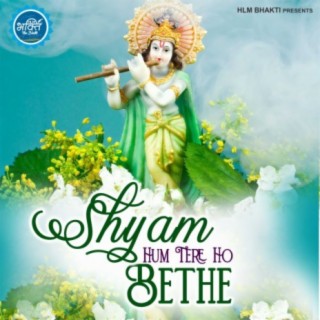 Shyam Hum Tere Ho Bethe.jpg