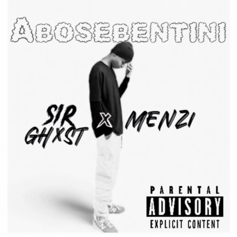 Abosebentini ft. MENZI | Boomplay Music