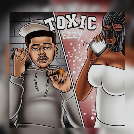 TOXIC | Boomplay Music