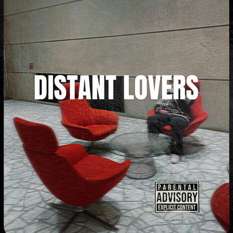 Distant Lovers | Boomplay Music