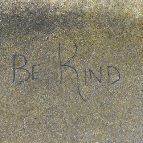 Be Kind, Be Happy