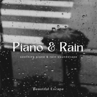 Piano & Rain