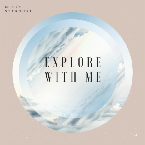 Explore With Me | Boomplay Music