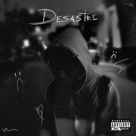 Desastre | Boomplay Music