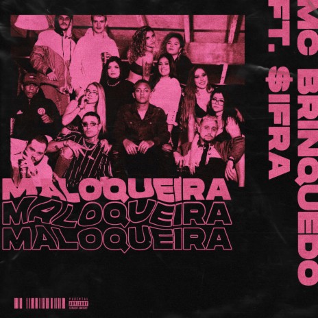 Maloqueira ft. $IFRA | Boomplay Music