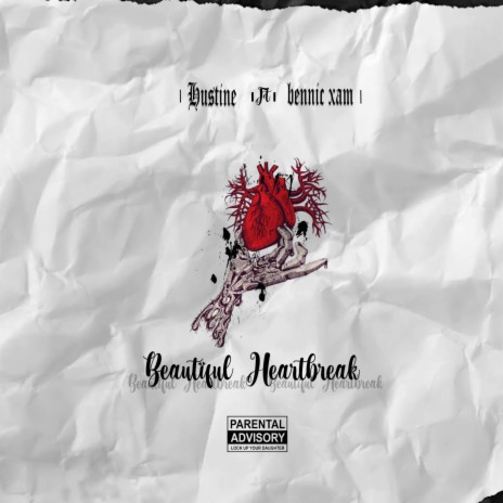 Beautiful Heartbreak ft. Bennic xam | Boomplay Music