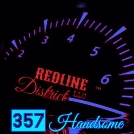 Riding Real Fast ft. 357 The Handsome | Boomplay Music