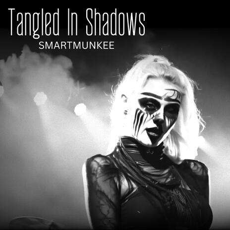 Tangled In Shadows | Boomplay Music