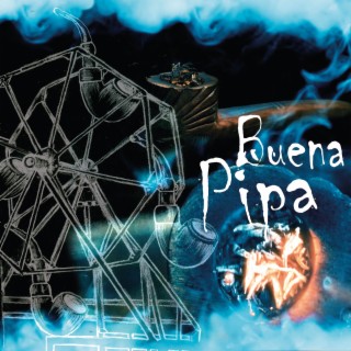 Buena Pipa lyrics | Boomplay Music