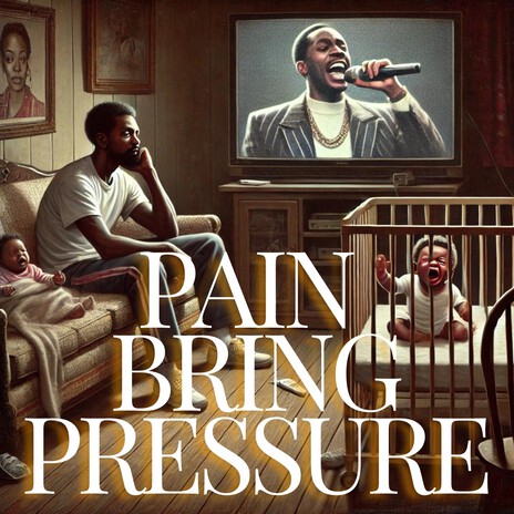 Pain Bring Pressure ft. Supa Hendo | Boomplay Music