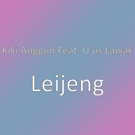 Leijeng | Boomplay Music