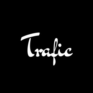 Trafic