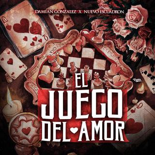 El Juego Del Amor ft. Damián González lyrics | Boomplay Music