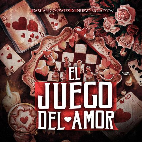 El Juego Del Amor ft. Damián González | Boomplay Music