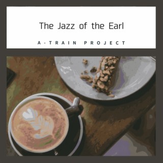 The Jazz of the Earl