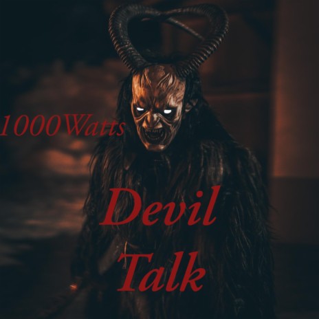 Devil Talk | Boomplay Music