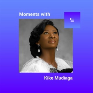 Moments with Kike Mudiaga