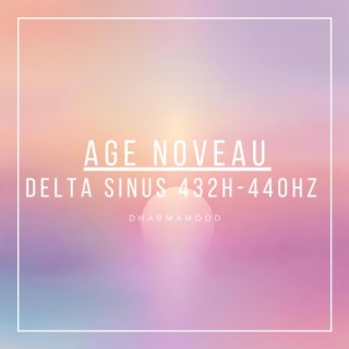 Age Noveau Alpha Sinus 432HZ - 440HZ