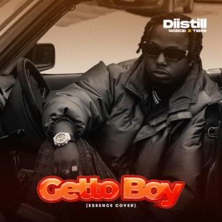 Getto Boy lyrics | Boomplay Music