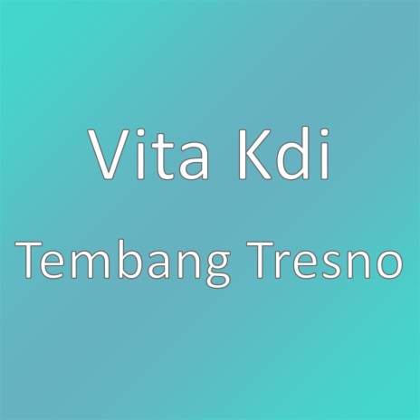 Tembang Tresno | Boomplay Music