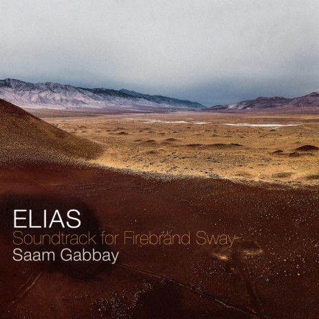 Elias (Original Soundtrack for Firebrand Sway)
