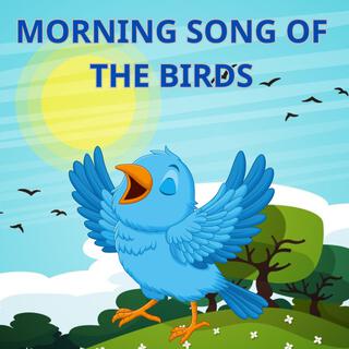 Morning Song of the Birds