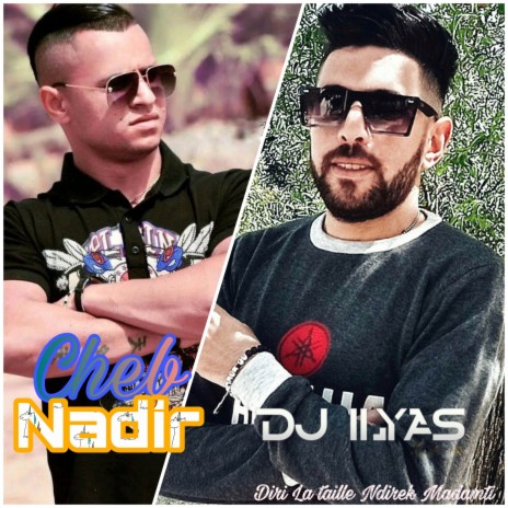 Diri La Taille Ndirek Madamti ft. DJ Ilyas | Boomplay Music