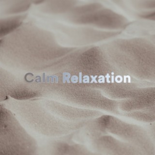 Calm Relaxation