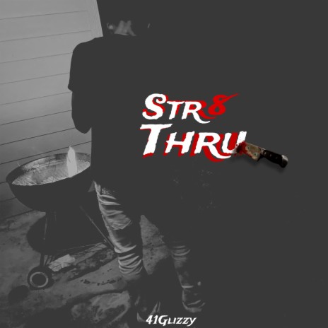 Str8 Thru | Boomplay Music