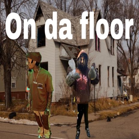 On da floor ft. 3l Gbaby