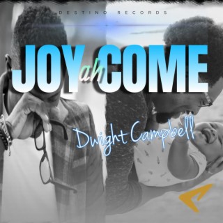 JOY AH COME