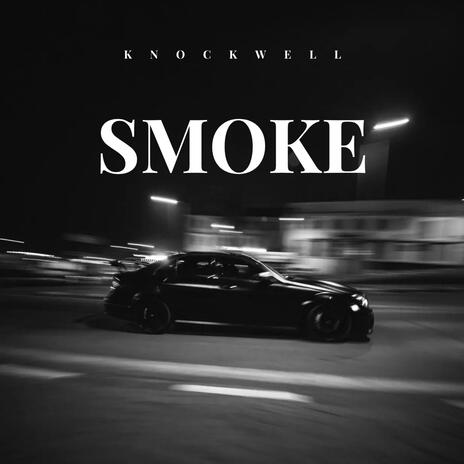 Smoke | Boomplay Music