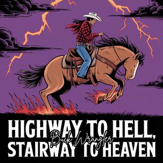 Highway to Hell, Stairway to Heaven lyrics | Boomplay Music