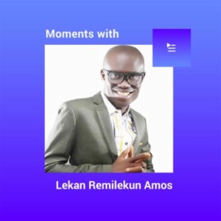 Moments with Lekan Remilekun Amos