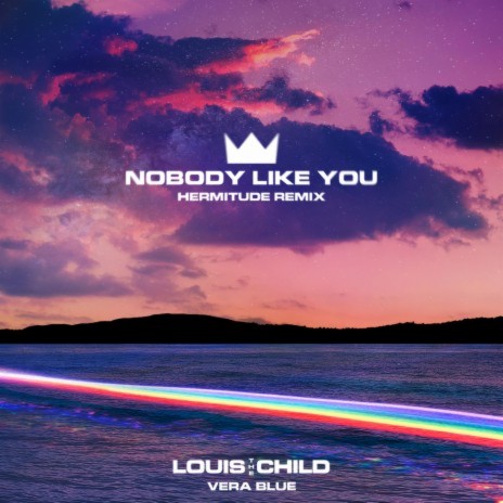 Nobody Like You (Hermitude Remix) ft. Vera Blue | Boomplay Music