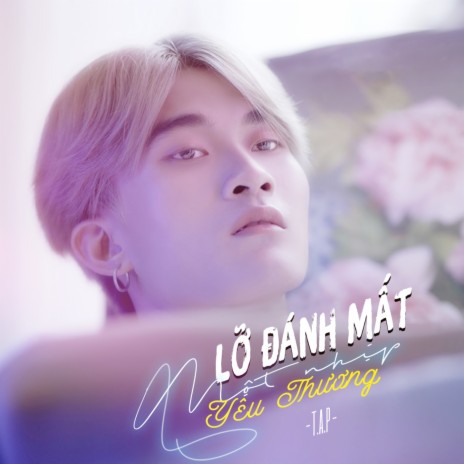 Lỡ Đánh Mất Một Nhịp Yêu Thương | Boomplay Music