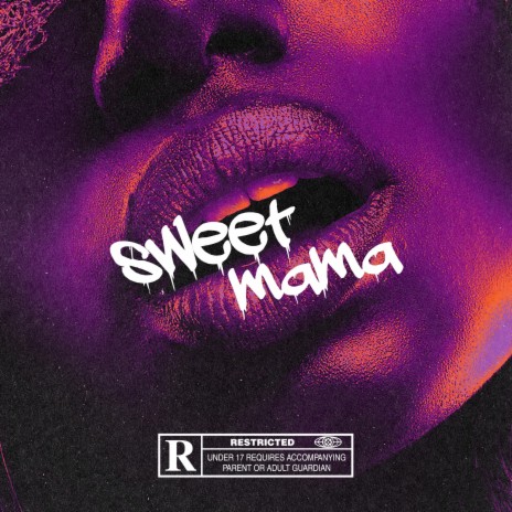 Sweet Mama | Boomplay Music