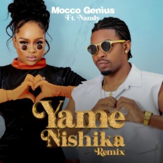 Yamenishika Remix w/ Mocco Genius lyrics | Boomplay Music