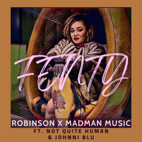 Fenty ft. Madman Music, Not Quite Human & Johnni Blu | Boomplay Music