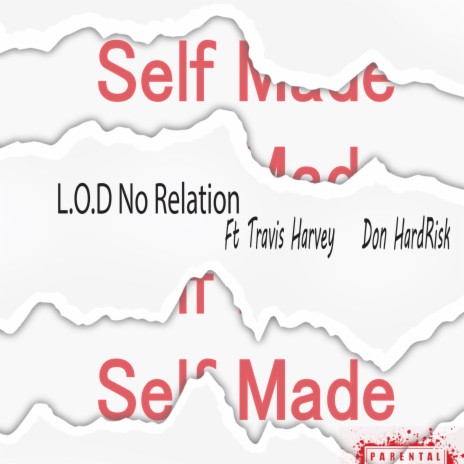 Self Made ft. Don HardRisk & Travis Harvey | Boomplay Music