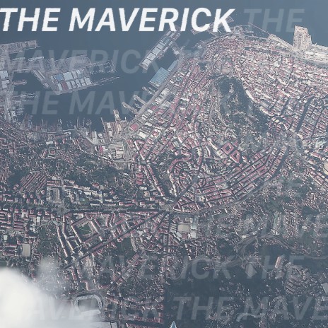 The Maverick | Boomplay Music