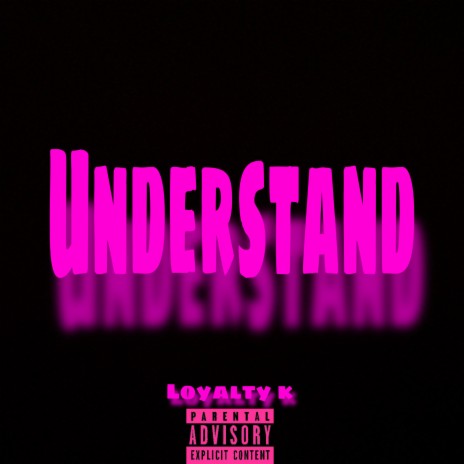 Understand | Boomplay Music