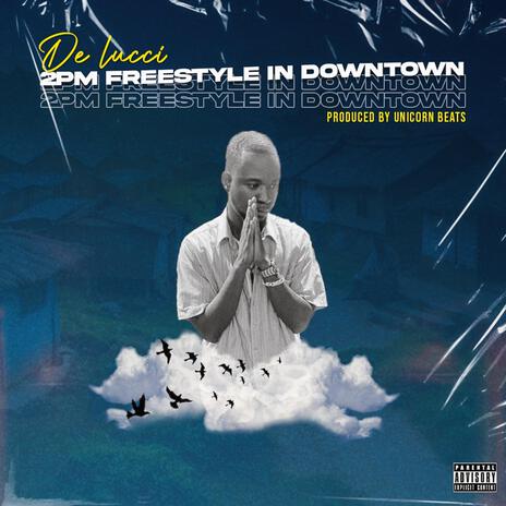 2pm freestyle in downtown | Boomplay Music