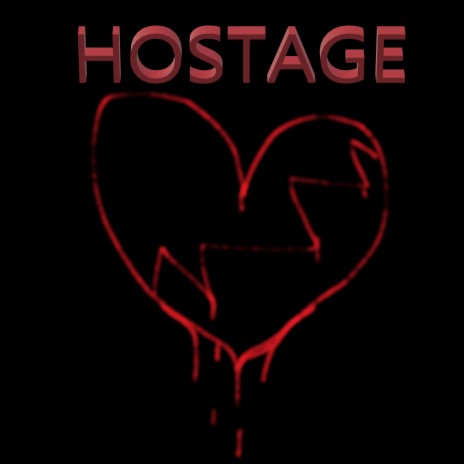 Hostage | Boomplay Music